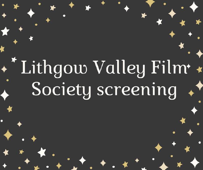 Lithgow film society has two movies on offer this Australia Day weekend